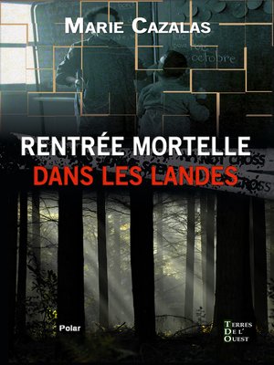 cover image of Rentrée mortelle dans les Landes